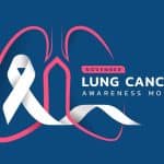 تشرين الثاني/نوفمبر : شهر التوعية بسرطان الرئة – لنتنفس معًا الحياة والأمل